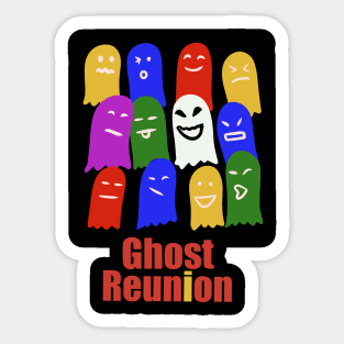 Ghost reunion Sticker